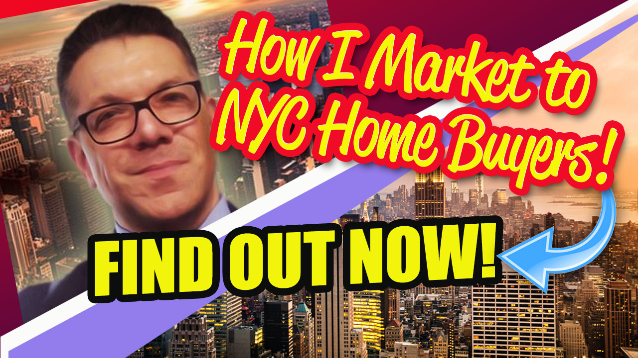 How I Market NYC Buyers 