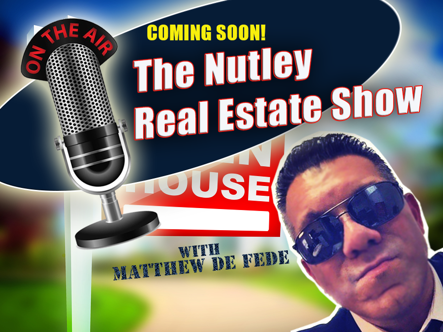 Matthew De Fede - Nutley Real Estate Radio Show