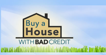 How to buy a home with no on sale money and bad credit